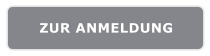 ZUR ANMELDUNG