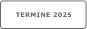 TERMINE 2025