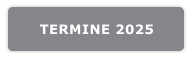 TERMINE 2025